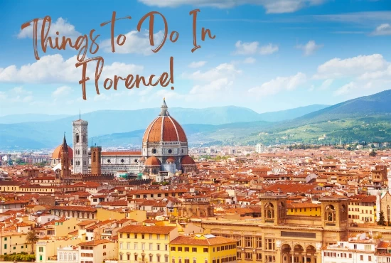 Things to Do In Florence