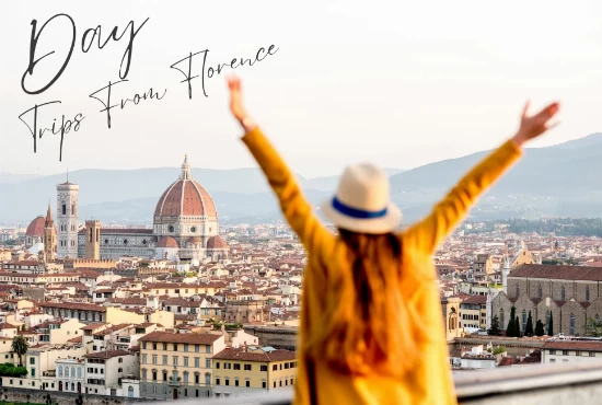 Florence Day Trips